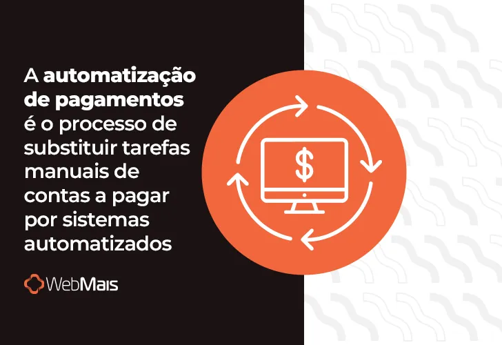 Automatização de pagamentos Webmais Automatização de pagamentos Webmais