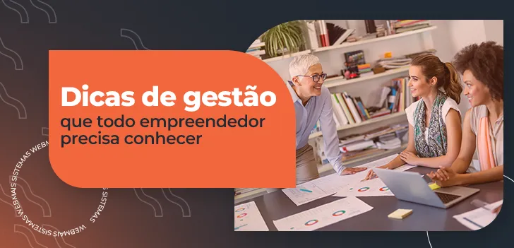 Dicas de Gestão Empresarial para aumentar a eficiência