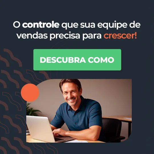 O controle que sua equipe de vendas precisa para crescer O controle que sua equipe de vendas precisa para crescer