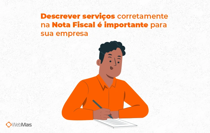 Descrever serviços corretamente na Nota Fiscal é importante para sua empresa  (Gestor preenchendo nota fiscal com expressão feliz no rosto)