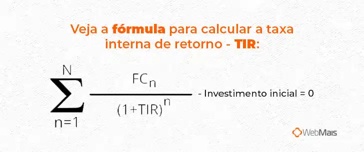 Veja a fórmula para calcular a taxa interna de retorno - TIR: