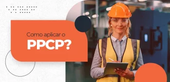 Que É PPCP? Veja Benefícios e Aplique Na Sua Indústria