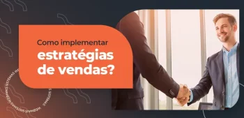 Como implementar estratégias de vendas?