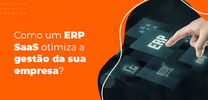 Erp Saas Entenda O Que É E Principais Vantagens 6614