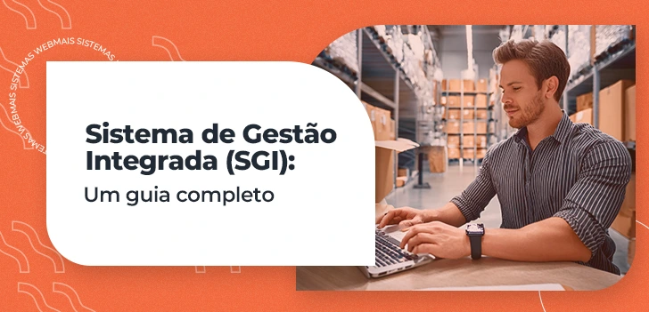 Sistema de Gestão Integrada - um guia completo