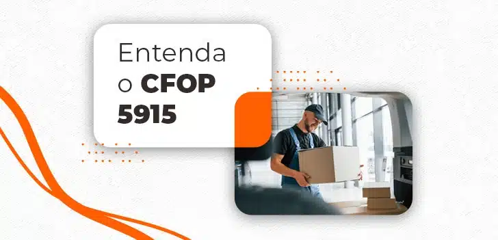 Entenda o CFOP 5915