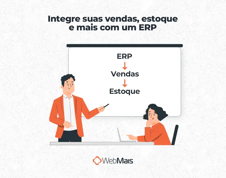 Ilustração de mulher branca, com cabelos longos pretos, sentada em uma cadeira e utilizando um notebook em uma mesa, e um homem em pé, apontando para um quadro de apresentação com o texto: "Integre suas vendas, estoque e mais com um ERP"