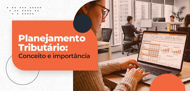 Planejamento Tributário - conceito e importância