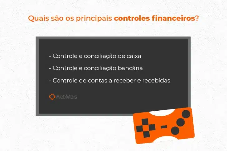 Quais são os principais controles financeiros?