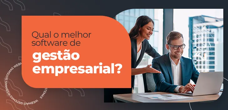 Qual o melhor software de gestão empresarial?