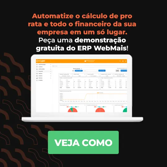 Automatize o cálculo de pro rata e todo o financeiro da sua empresa em um só lugar