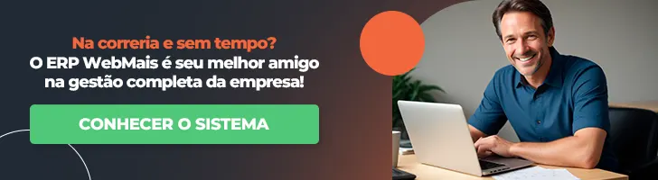 BANNER Na correria e sem tempo? O ERP WebMais é seu melhor amigo na gestão completa da empresa!