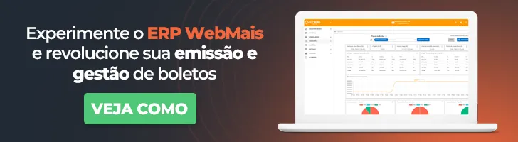 Banner Experimente o ERP WebMais para emissão e gestão de boletos Banner Experimente o ERP WebMais para emissão e gestão de boletos