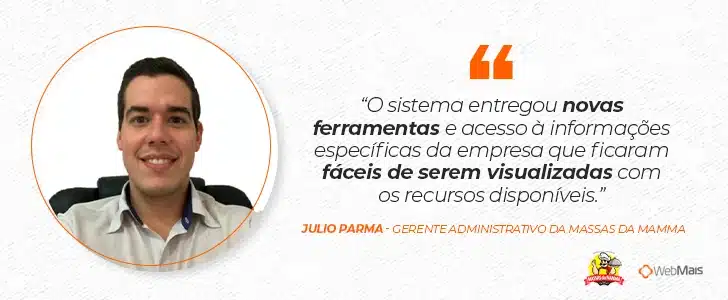 Júlio Parma - Gerente Administrativo Massas da Mamma