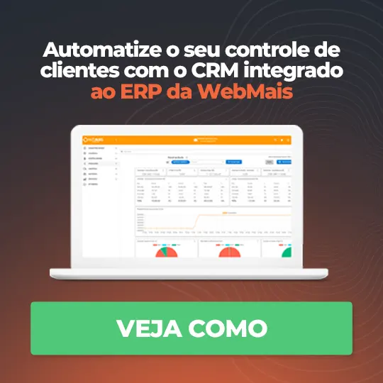 CTA Automatize o seu controle de clientes com o CRM integrado ao ERP da WebMais