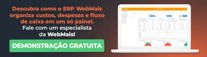 Descubra como o ERP WebMais organiza custos despesas e fluxo de caixa em um só painel