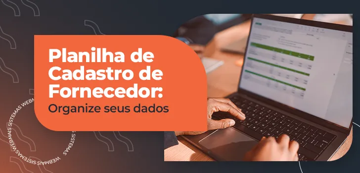 Planilha de Cadastro de Fornecedor - organize seus dados