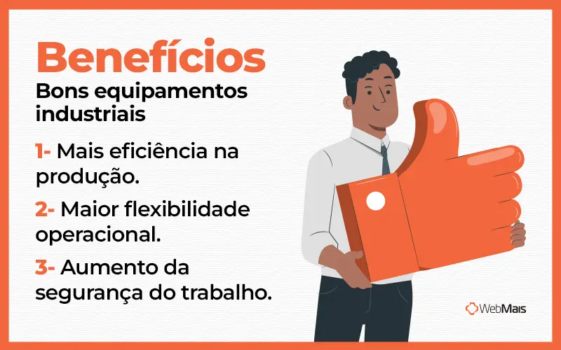 Benefícios de bons equipamentos industriais Quais os benefícios de investir em bons equipamentos industriais.