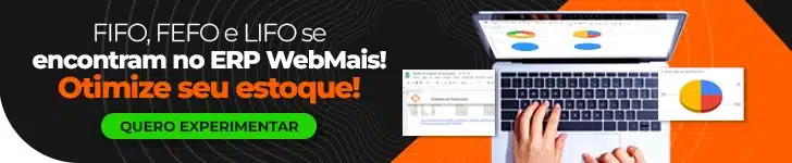 BANNER FIFO, FEFO e LIFO se encontram no ERP WebMais! Otimize seu estoque!