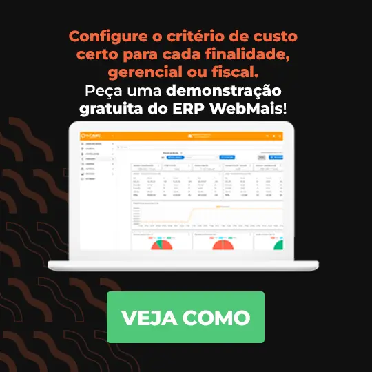 Configure o critério de custo certo para cada finalidade, gerencial ou fiscal