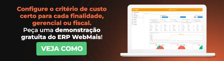 Configure o critério de custo certo para cada finalidade, gerencial ou fiscal