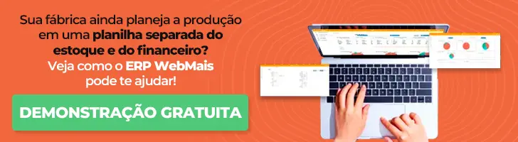 Sua fábrica ainda planeja a produção em uma planilha separada do estoque e do financeiro