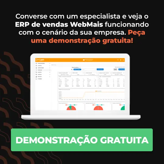 Converse com um especialista e veja o ERP de vendas WebMais funcionando com o cenário da sua empresa