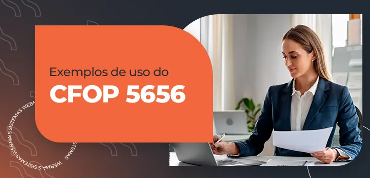 Exemplos de uso do CFOP 5656