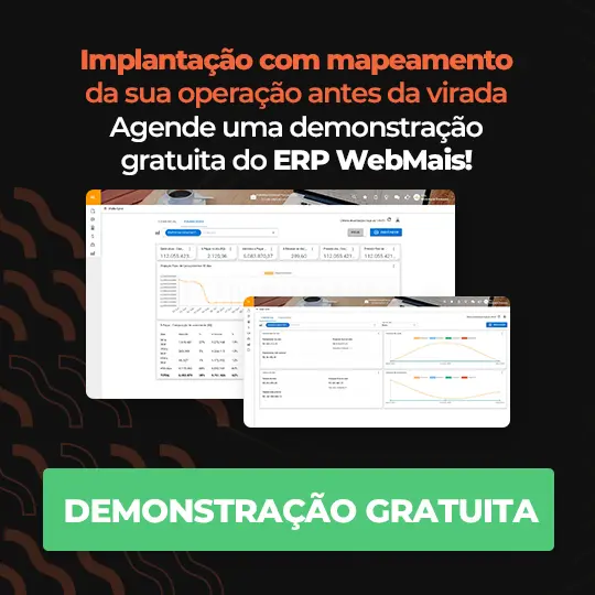 Implantação com mapeamento da sua operação antes da virada Implantação com mapeamento da sua operação antes da virada + Agende uma demonstração gratuita do ERP WebMais