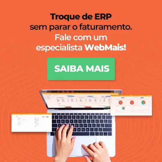 Troque de ERP sem parar o faturamento Troque de ERP sem parar o faturamento + Fale com um especialista WebMais