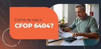 Como se usa o CFOP 6404?