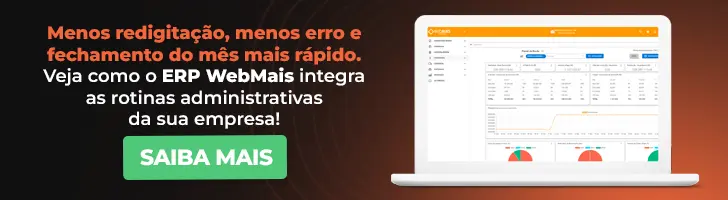 Menos redigitação, menos erro e fechamento do mês mais rápido Menos redigitação, menos erro e fechamento do mês mais rápido. Veja como o ERP WebMais integra as rotinas administrativas da sua empresa.