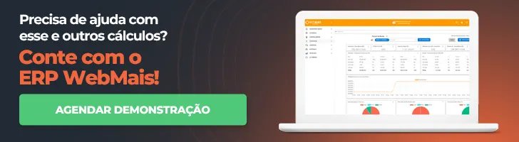 BANNER Precisa de ajuda com esse e outros cálculos? Conte com o ERP WebMais!