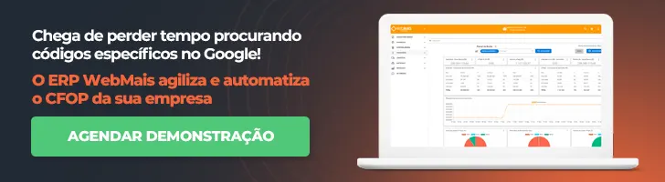 O ERP WebMais agiliza e automatiza
o CFOP da sua empresa