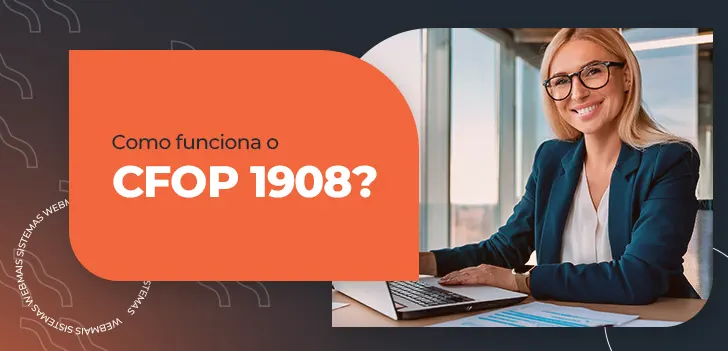 como funciona o CFOP 1908?