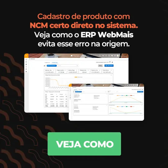Cadastro de produto com NCM certo direto no sistema Cadastro de produto com NCM certo direto no sistema. Veja como o ERP WebMais evita esse erro na origem