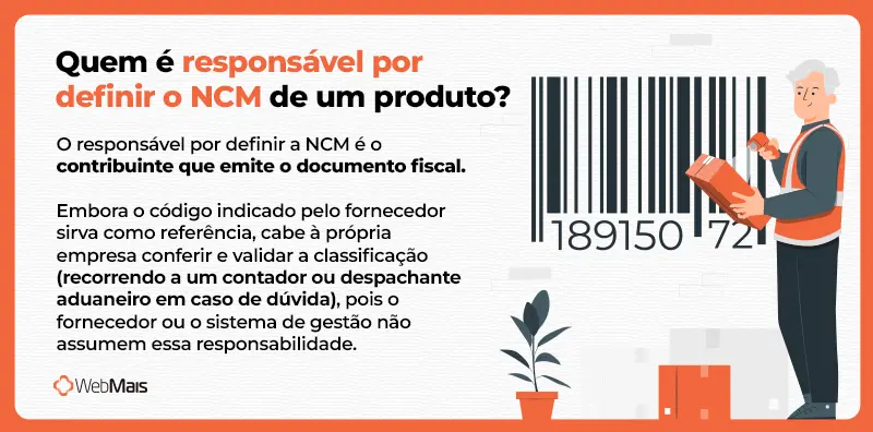 Responsável por definir o NCM. Quem é responsável por definir o NCM de um produto?