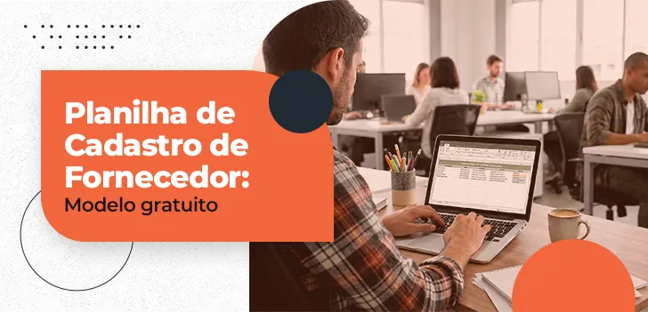 Planilha de Cadastro de Fornecedor - modelo gratuito