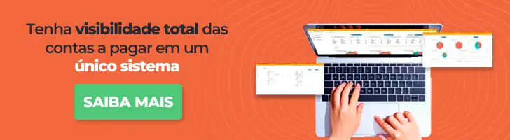 Tenha visibilidade total das contas a pagar em um único sistema