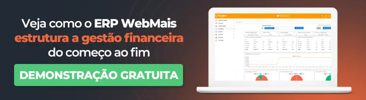 Veja como o ERP WebMais estrutura a gestão financeira do começo ao fim