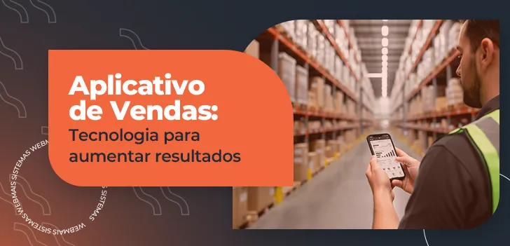 Aplicativo de Vendas como escolher o melhor para você