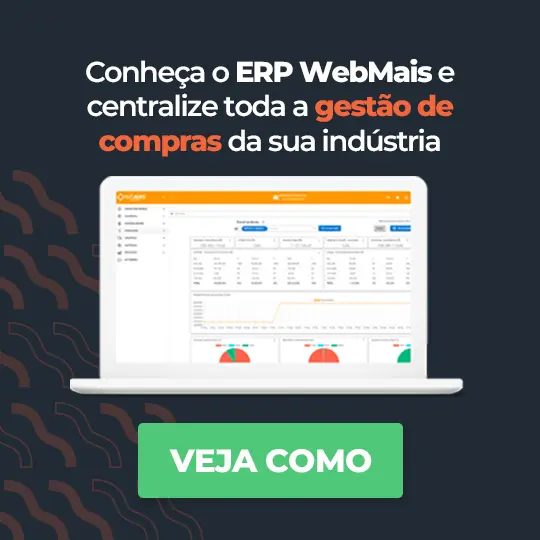 Conheça o ERP WebMais e centralize toda a gestão de compras da sua indústria Conheça o ERP WebMais e centralize toda a gestão de compras da sua indústria