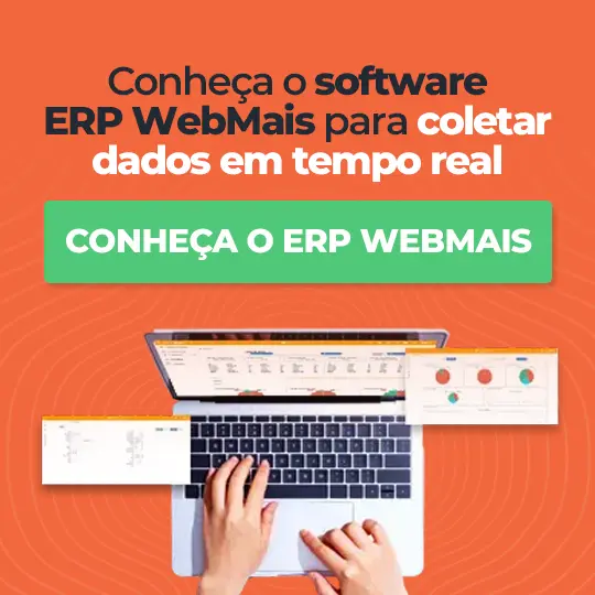 Conheça o software ERP WebMais para coletar dados em tempo real Conheça o software ERP WebMais para coletar dados em tempo real