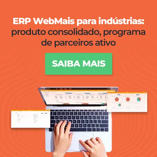 ERP WebMais para indústrias produto consolidado, programa de parceiros ativo