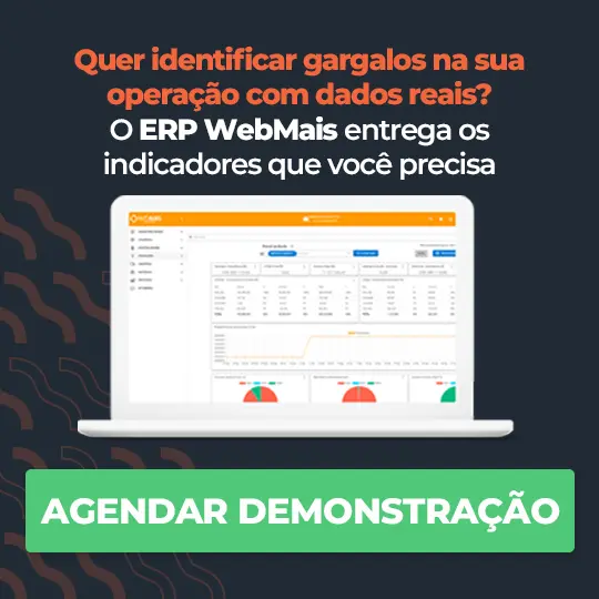 Quer identificar gargalos na sua operação com dados reais O ERP WebMais entrega os indicadores que você precisa M Quer identificar gargalos na sua operação com dados reais? O ERP WebMais entrega os indicadores que você precisa